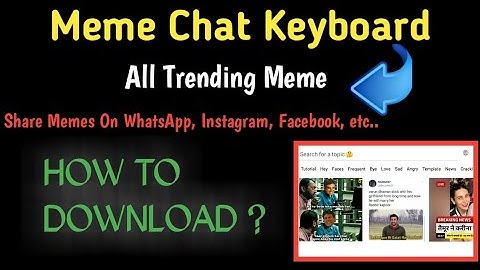 How To Enable Meme Chat Keyboard In Any Android