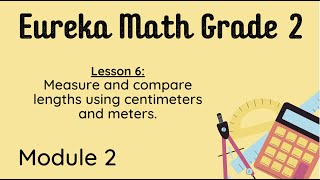 Eureka Grade 2 Module 2 Lesson 6