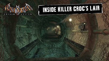 FR MOD; Batman; Arkham Asylum; Inside Killer Croc