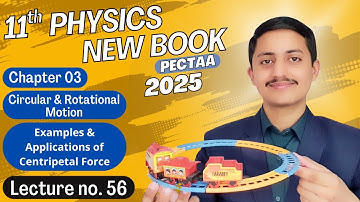 Examples and applications of centripetal force | 11 Class Physics Chapter 3 (New Book)