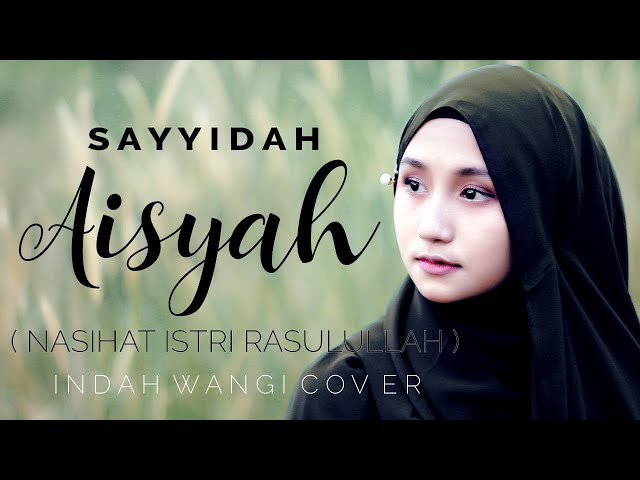 SAYYIDAH AISYAH ( YA UKHTI ) - WANGI INEMA | COVER class=