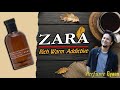 Zara-Rich Warm Addictive Tobacco Collection Review हिंदी में Paisa Wasool? Long-Lasting? For Dating?