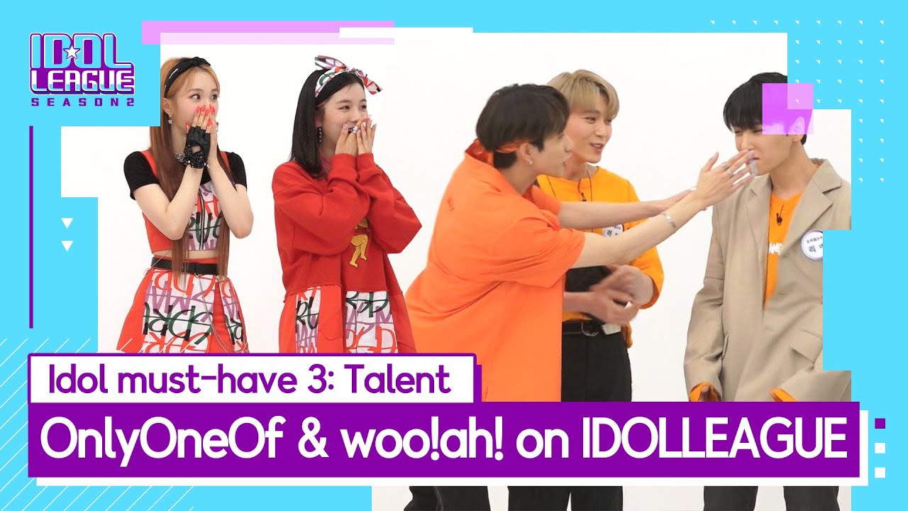[OnlyOneOf & woo!ah! IDOLLEAGUE EP. 3] Idol must-have 3: Talent