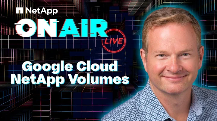 Google Cloud NetApp Volumes | NetApp ONAIR