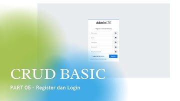 TUTORIAL CRUD SEDERHANA PART 05 | REGISTER DAN LOGIN