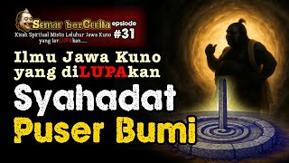 The Creed of the Earth's Navel ‼️The Ancestral Secret of Ancient Javanese Science ‼️ Semar Bercerita