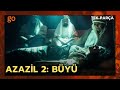 Azazil 2: Büyü | Türk Korku Filmi