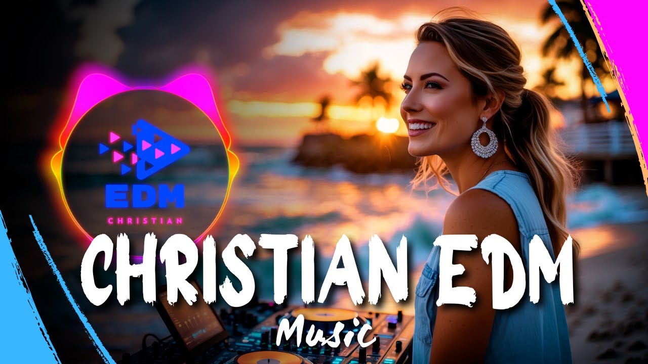 Christian EDM Workout Music ππ Christian Music Playlist Upbeat πΆ Feel Good Christian Music Christian EDM Workout Music ππ Christian Music Playlist Upbeat πΆ Feel Good Christian Music