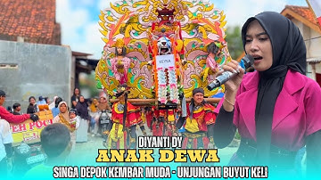 Anak Dewa Voc . Diyanti Dy Singa Depok Kembar Muda Unjungan Buyut Keli Rambatan Wetan Indramayu
