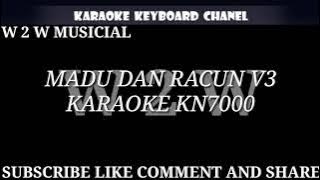 MADU DAN RACUN V3 KARAOKE KN7000