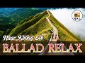 NHẠC RELAX - BALLAD CHILL SÁNG Cơn Gió Mát Cho Ngày Hè - LK Không Lời Ballad Remix Ngắm Phố Âu