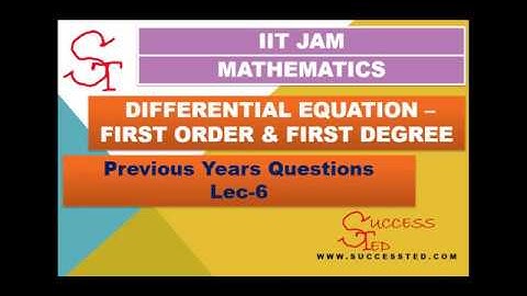 IIT-JAM QUESTION SOLUTION LEC-6 . || FIRST ORDER FIRST DEGREE DIFFERENTIAL EQUATION