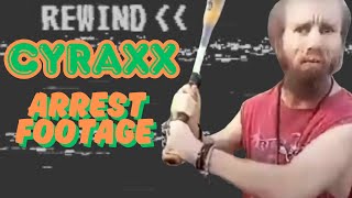Lolcow Rewind: Cyraxx Arrest Footage