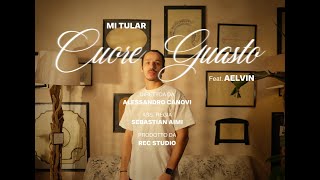 Mi Tular - Cuore Guasto Feat. Aelvin Official Video
