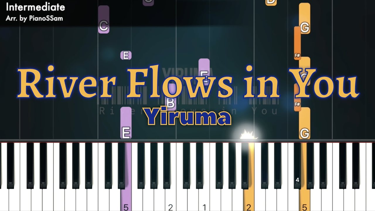 [Intermediate] River Flows in You - 이루마 Yiruma | Piano Tutorial with Finger Numbers