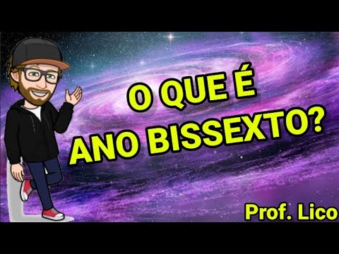 Vídeo: Você sabe quantos dias tem um ano bissexto?