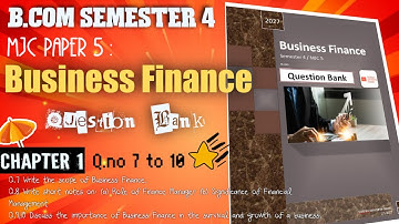 🔥MJC paper 5 Business finance chapter 1 Q. 7 to 10 . Lnmu B.com semester 4 . Question Bank.