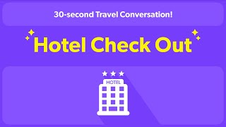 Conversation Practice : Hotel Check-out | Travel English