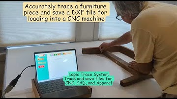 Accurately trace a furniture piece and save a DXF file for loading into a CNC machine