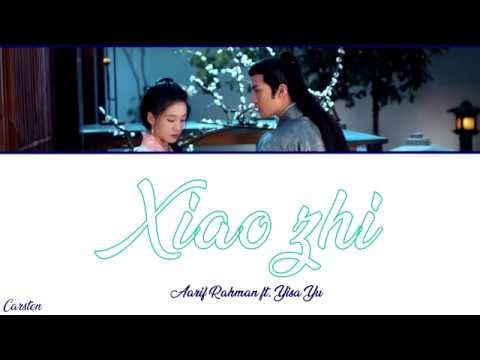  Xiao Zhi  Aarif Rahman ft Yisa Yu ChiPinyinEng