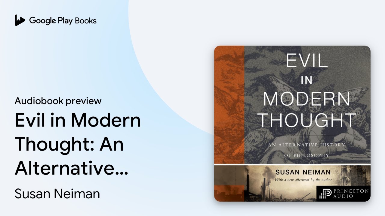 Evil in Modern Thought (Princeton Classics): An… by Susan Neiman · Audiobook preview