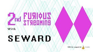 Seward | Making of FURIOUS STREAMING #2