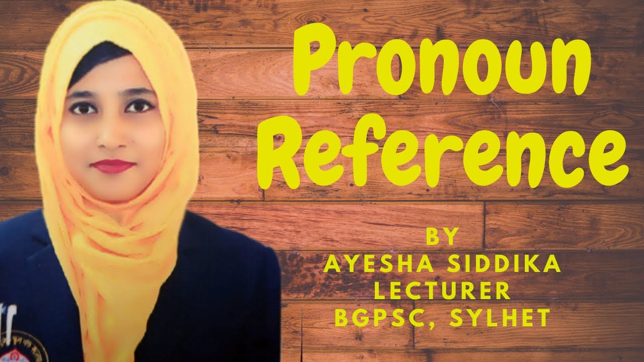 pronoun-reference-by-ayesha-siddika-youtube