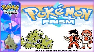 Best Poké Rom Hack Ever - Pokémon Prism | Part 1