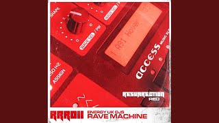Rave Machine