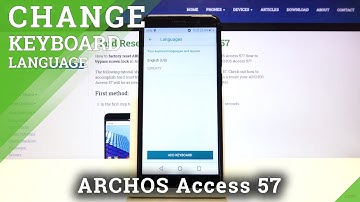 How to Change Keyboard Dictionary on ARCHOS Access 57 – Keyboard Adjustment
