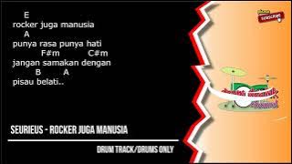 Seurieus - Rocker Juga Manusia (drums only) [chord gitar & lirik]