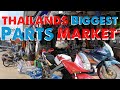 Possibly the worlds best parts market thailand