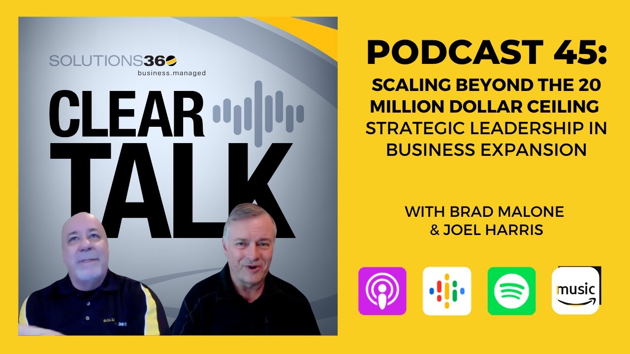 ClearTalk EP 45: Scaling Beyond the 20 Million Dollar Ceiling