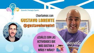 ¿CUÁLES SON LAS ACTIVIDADES QUE MÁS GUSTAN A NIÑAS Y NIÑOS? | EDUCACIÓN FÍSICA