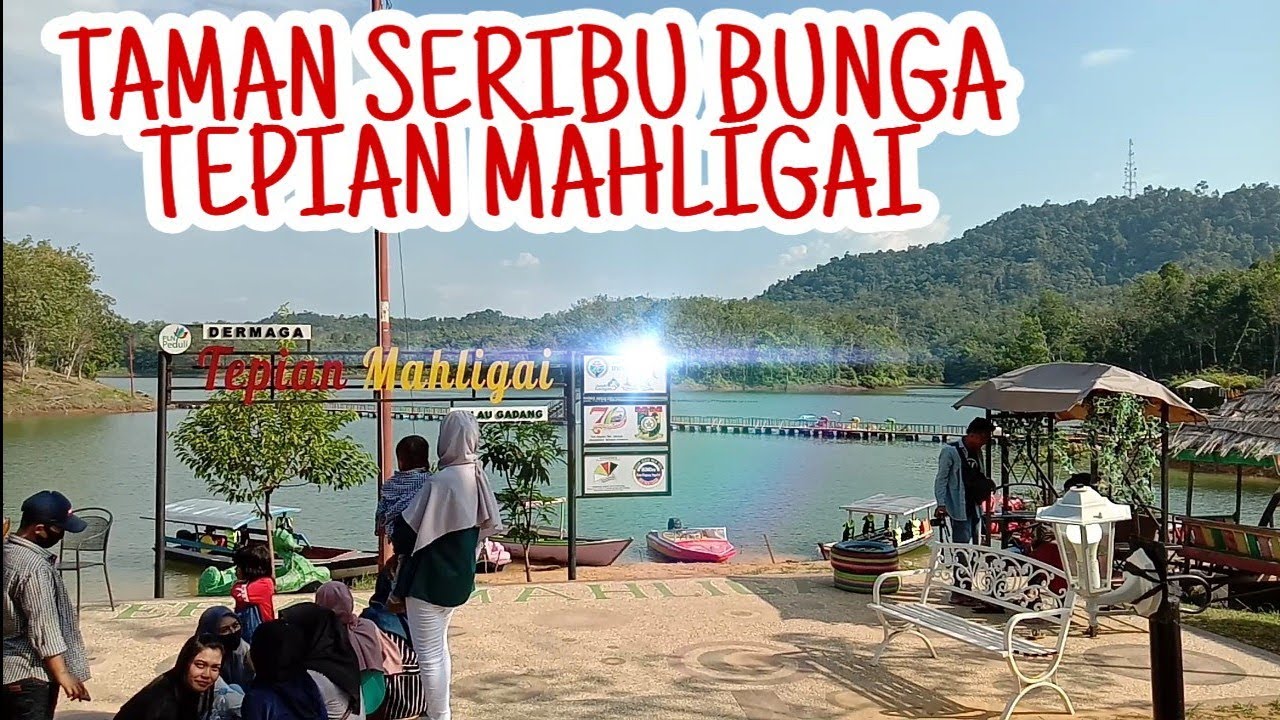 TAMAN SERIBU BUNGA TEPIAN MAHLIGAI !! OBJEK WISATA XIII