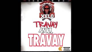 Xelo -Travay An Ka Travay ( #TAKT )