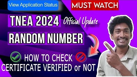 TNEA 2024 | How to See Random Number❓Certificate Verification Status❓