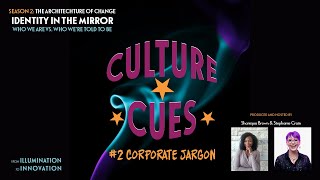 Culture Cues: Let’s Retire the Jargon and Reword the Workplace