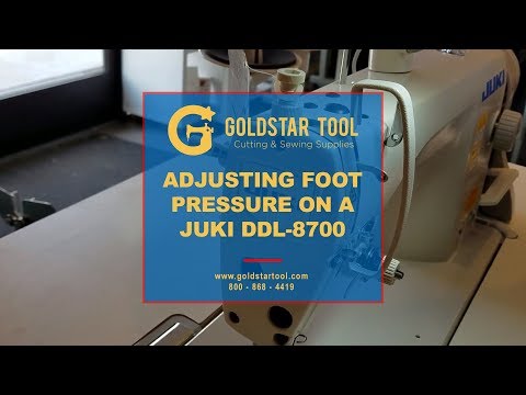 Tutorial - Adjusting Foot Pressure on a Juki DDL-8700 - Goldstartool.com - 800-868-4419