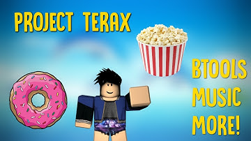 Roblox Exploit | Project Terax | Btools, Music & MORE! (PATCHED)