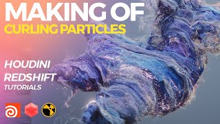 Making of Curling Particles Firefly Houdini Redshift Tutorial