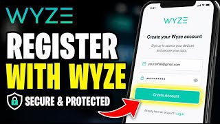 How to register with Wyze for account security and data protections - Quick Tutorial