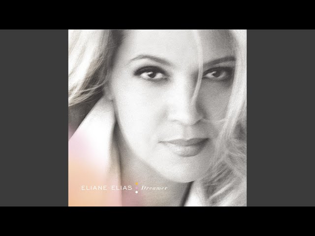 Eliane Elias - Baubles, Bangles and Beads