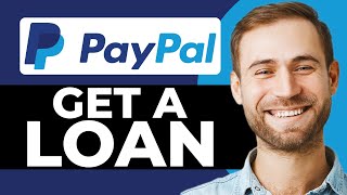 How To Get A Loan From PayPal | PayPal Loan Tutorial 2026