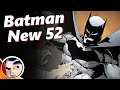 Batman "Origin to Death of Batman New 52" - Full Story | Comicstorian