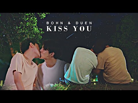 BL | Bohn ✘ Duen FMV || KISS YOU