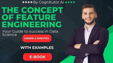 Feature Engineering | 👑The King Concept of Ai 👑