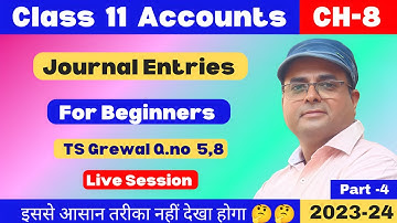 Journal Entries | Rules of Debit and Credit | TS GREWAL Q NO 5,8 📚📚