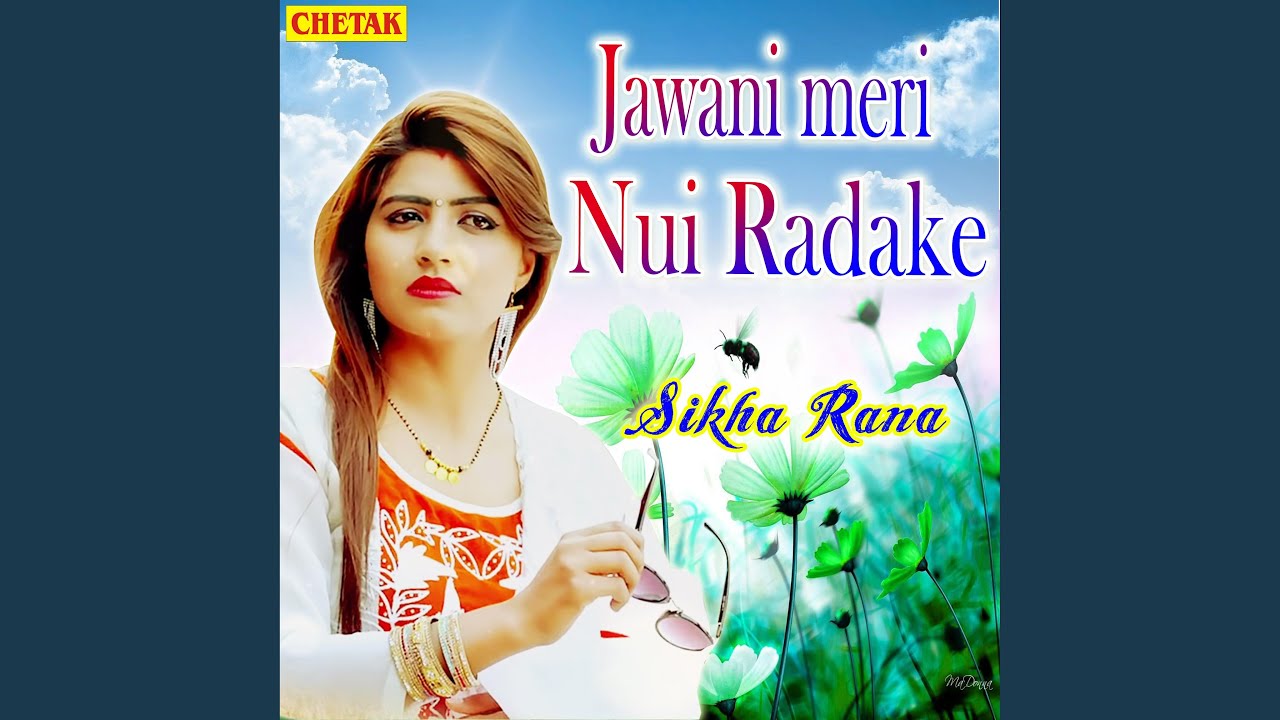 Jawani Meri Nui Radake