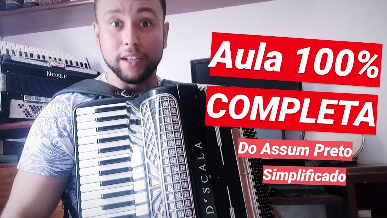 Como tocar ASSUM PRETO - Completa SIMPLIFICADA - Aula de Sanfona